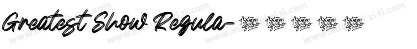 Greatest Show Regula字体转换